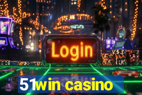 51win casino